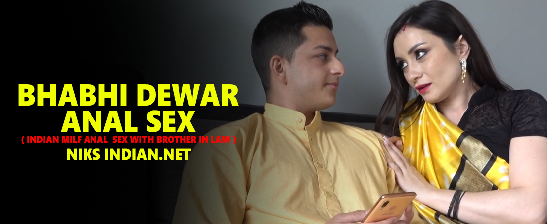 Bhabhi Dewar Anal Sex