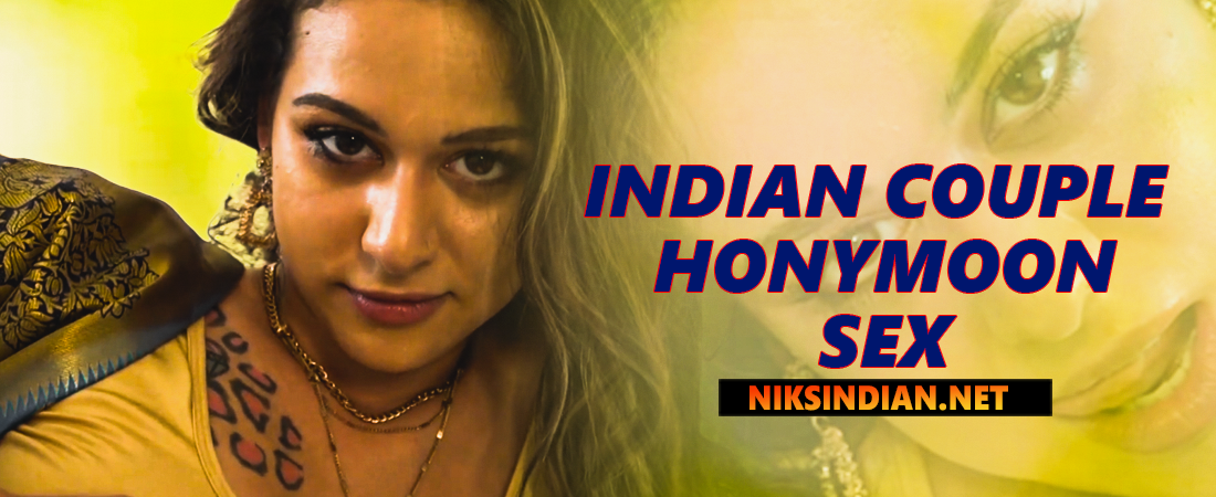 Indian Couple Honymoon Sex