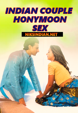 Indian Couple Honymoon Sex