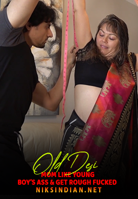 Old Desi Mom Like Young Boy\'s Ass Get Rough Fucked